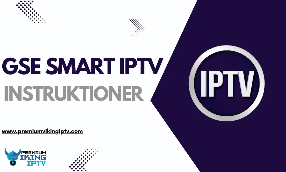 GSE SMART IPTV INSTRUKTIONER