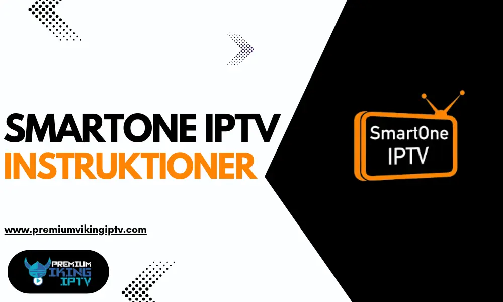 SMART IPTV ONE INSTRUKTIONER