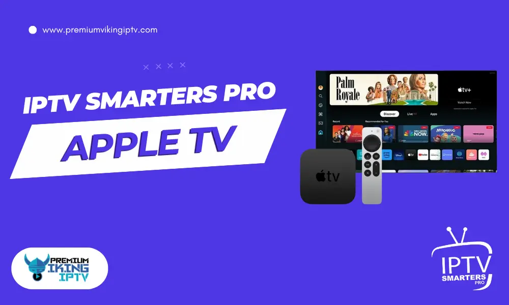 iptv smarters pro på apple tv