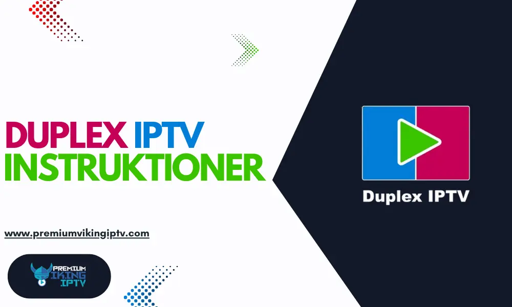 DUPLEX IPTV INSTRUKTIONER