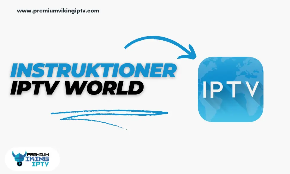 iptv world instruktioner